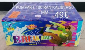 Break dance 100 rán kaliber 20 mm